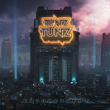 Tunz Tunz – Empowerement (2018)
